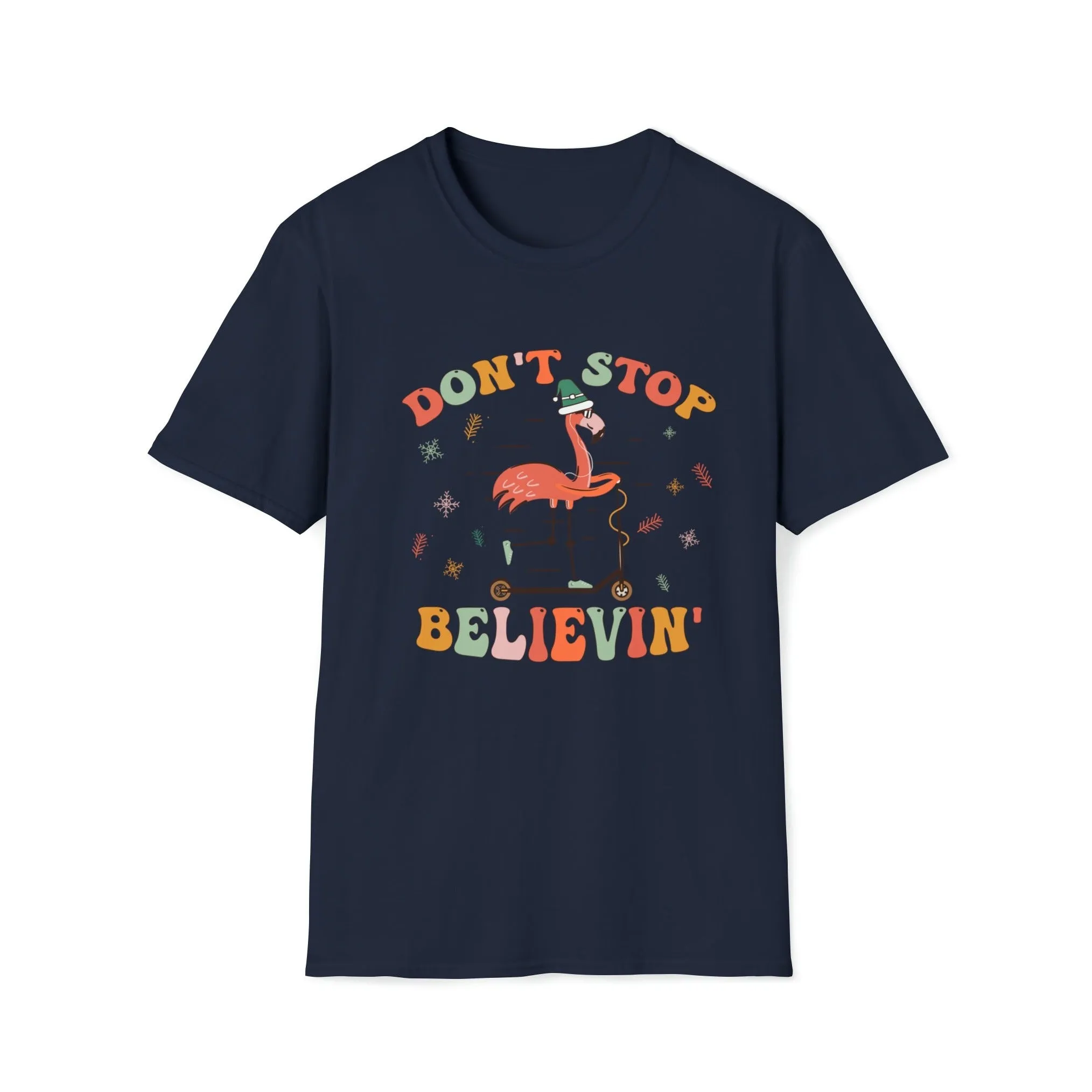 Don't Stop Believing Shirt, Christmas Shirt,Winter Shirt,Groovy Shirt, Christmas Groovy Shirt, Shirt For Christmas,Holiday Shirt, Retro Xmas