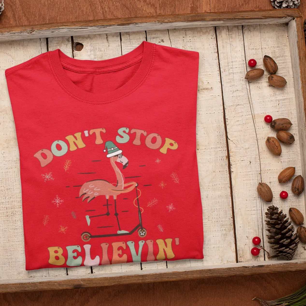 Don't Stop Believing Shirt, Christmas Shirt,Winter Shirt,Groovy Shirt, Christmas Groovy Shirt, Shirt For Christmas,Holiday Shirt, Retro Xmas